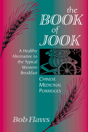 Book of Jook: Chinese Medicinal Porridges, Blue Poppy